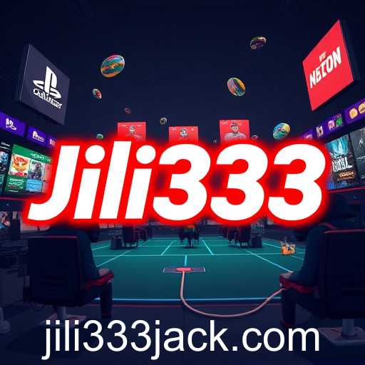 Jili333: The Future of Online Gaming Experience